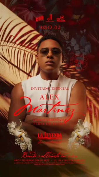 Alex Martínez - Agosto 02 - La Leyenda - Medellín